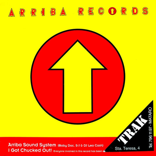 Arriba Sound System - I Got Chucked Out! (12")