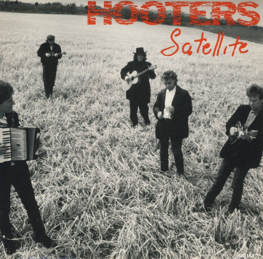 Hooters* - Satellite (7", Single, Mat)