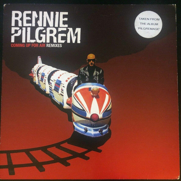 Rennie Pilgrem - Coming Up For Air Remixes (12")