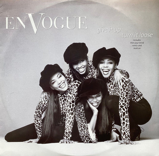 En Vogue - Give It Up, Turn It Loose (12")