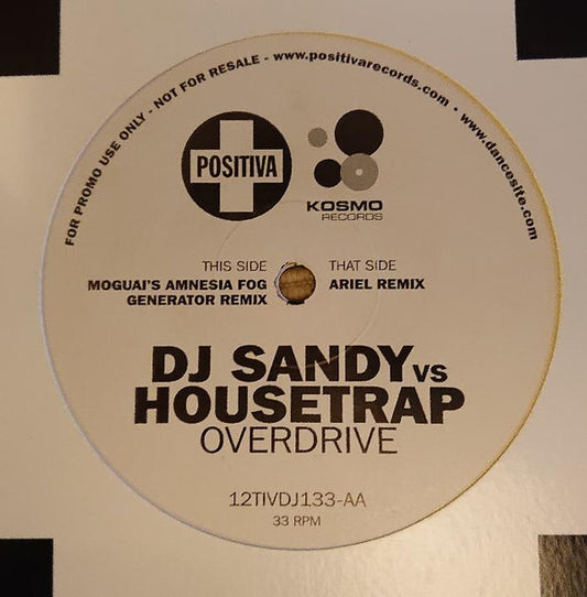 DJ Sandy (4) Vs Housetrap - Overdrive (12", Promo)