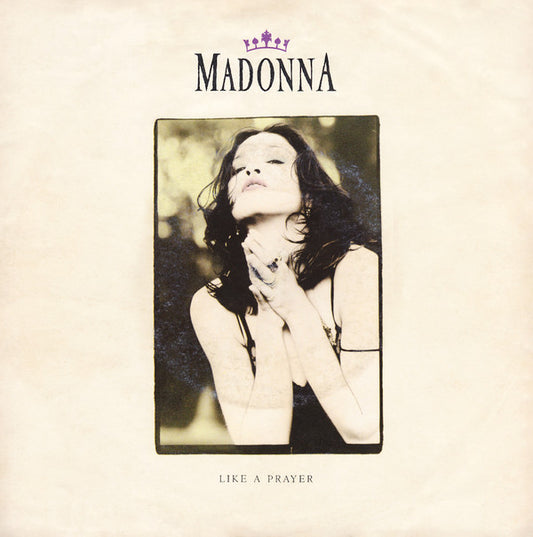 Madonna - Like A Prayer (7", Single, Sol)