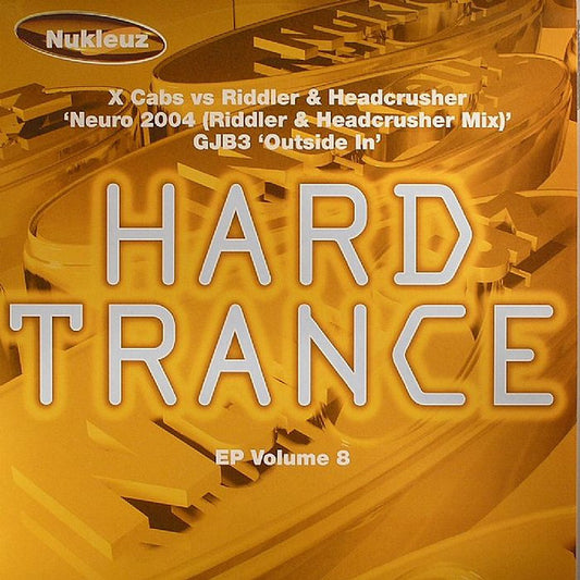 X-Cabs vs Riddler & Headcrusher / GJB3 - Hard Trance EP Volume 8 (12", EP)