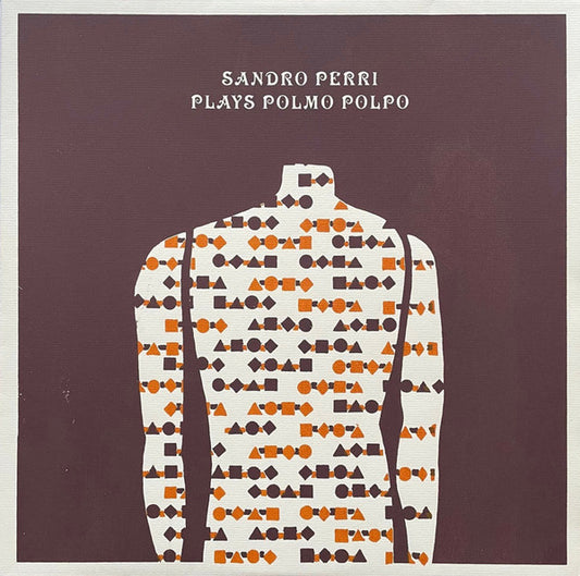 Sandro Perri - Plays Polmo Polpo (12", EP, 180)