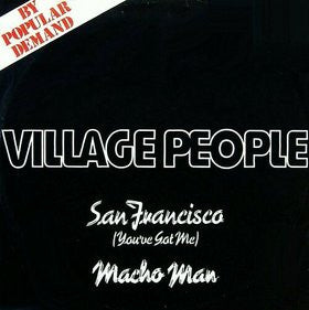 Village People - San Francisco (You've Got Me) / Macho Man (12")