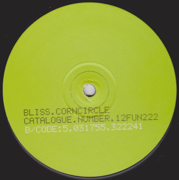 Bliss (3) - Corncircle (12")