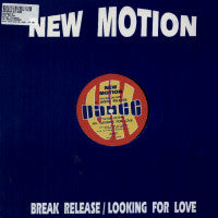 New Motion - Break Release / Looking For Love (12")