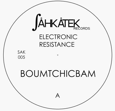 Electronic Resistance - Boumtchicbam (12")