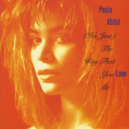 Paula Abdul - (It's Just) The Way That You Love Me (12", Single)