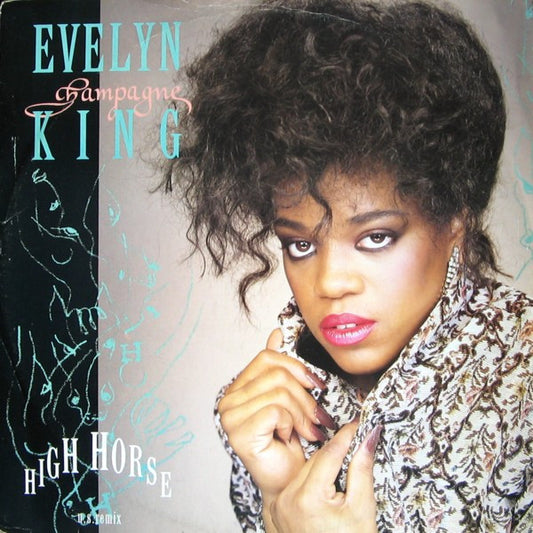 Evelyn 'Champagne' King* - High Horse (U.S. Remix) (12")