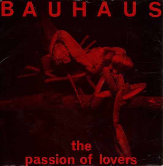 Bauhaus - The Passion Of Lovers (7", Single)