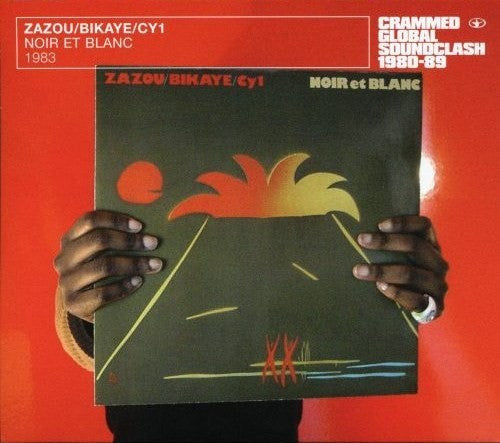 Zazou / Bikaye / CY1* - Noir Et Blanc (CD, Album, RE)