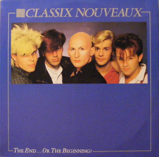 Classix Nouveaux - The End... Or The Beginning? (12", Single)