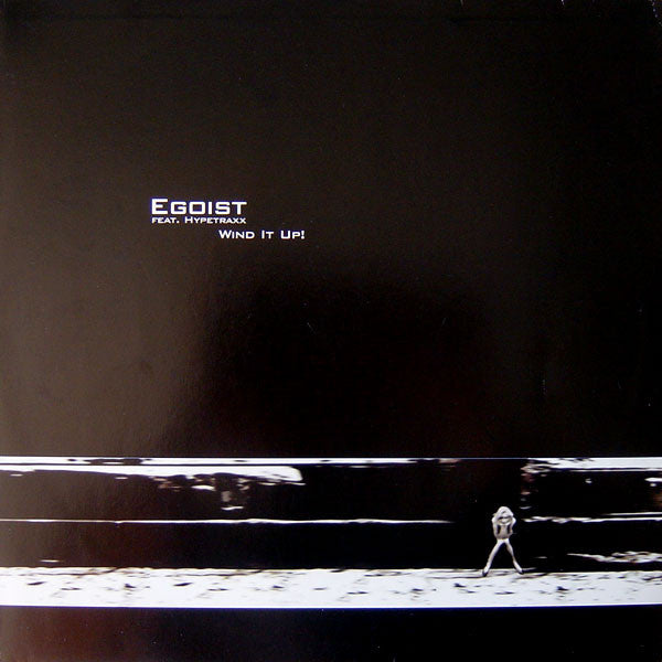 Egoist Feat. Hypetraxx - Wind It Up! (12")