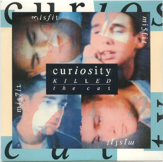 Curiosity Killed The Cat - Misfit (7", Single, RE, Pap)