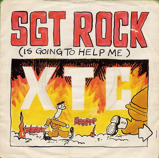 XTC - Sgt. Rock (Is Going To Help Me) (7", Single)