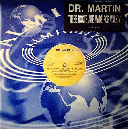 Dr. Martin - These Boots Are Made For Walkin' (12")