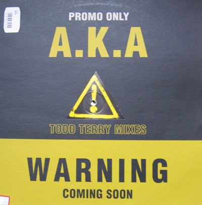 A.K.A* - Warning (Todd Terry Mixes) (12", Promo)