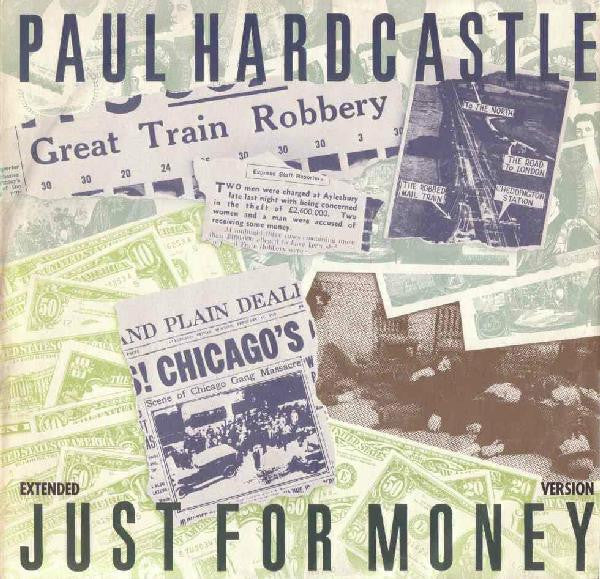 Paul Hardcastle - Just For Money (Extended Version) (12")