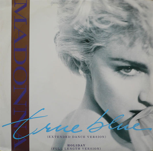 Madonna - True Blue (Extended Dance Version) (12", Single)