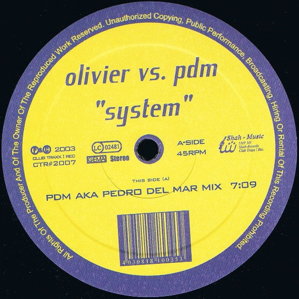 Olivier* Vs. PDM* - System (12")