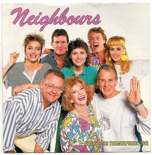 Neighbours (5) - Neighbours Theme (Episode 2001) / Neighbours Theme (7")