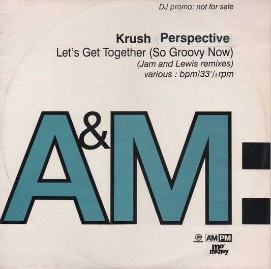 Krush Perspective* - Let's Get Together (So Groovy Now) (Jam And Lewis Remixes) (12", Promo)