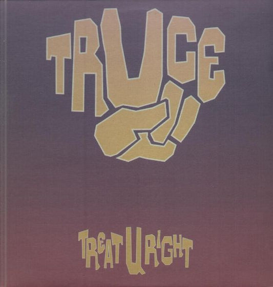 Truce - Treat U Right (12")