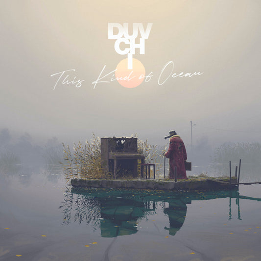 Duvchi - This Kind Of Ocean (LP, Album)