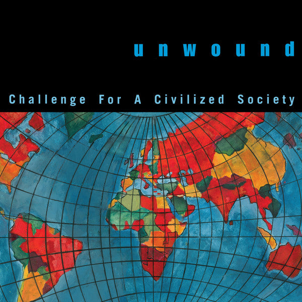 Unwound - Challenge For A Civilized Society (LP, Album, RE)