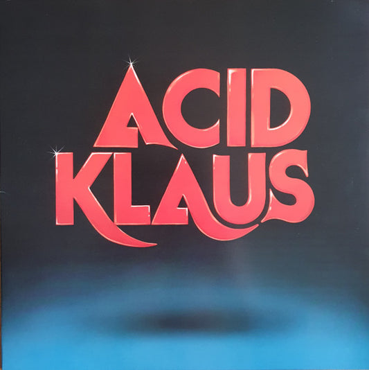 Acid Klaus (2) - Step On My Travelator (LP, Ltd, Via)