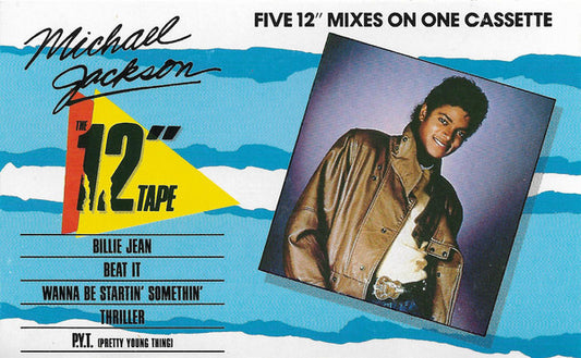 Michael Jackson - The 12" Tape (Five 12" Mixes On One Cassette) (Cass, Comp)