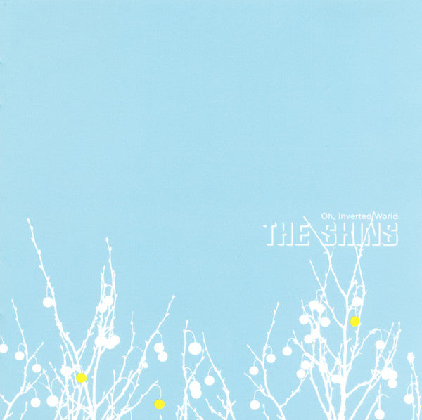 The Shins - Oh, Inverted World (CD, Album, Enh, RE)