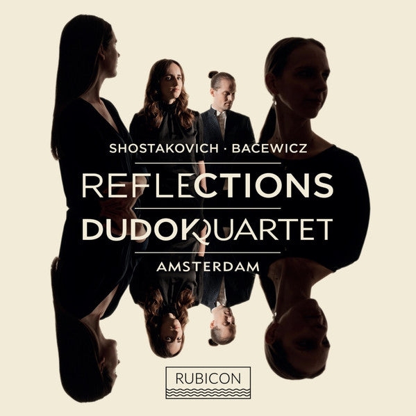 Dudok Quartet Amsterdam - Reflections - Shostakovich, Bacewicz (Album + CD, Album, Transcription)