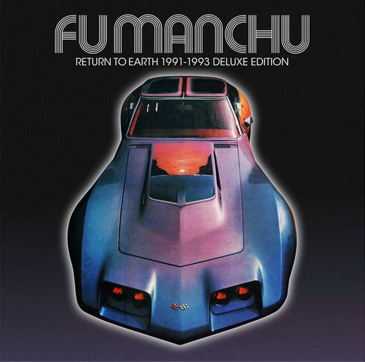 Fu Manchu - Return To Earth 1991-1993 (CD, Comp, Dlx, RE, RM)