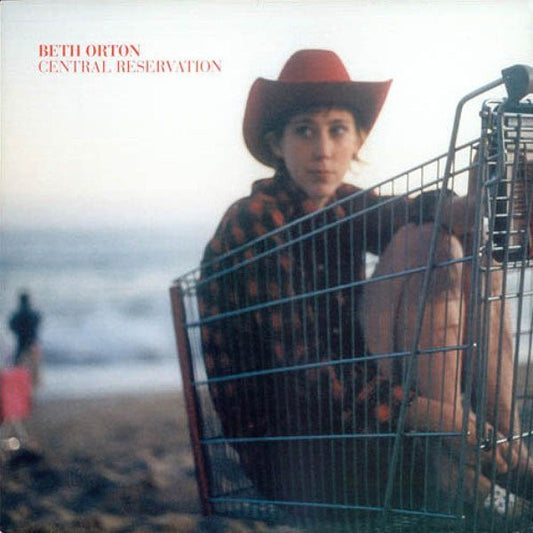 Beth Orton - Central Reservation (12", Single)