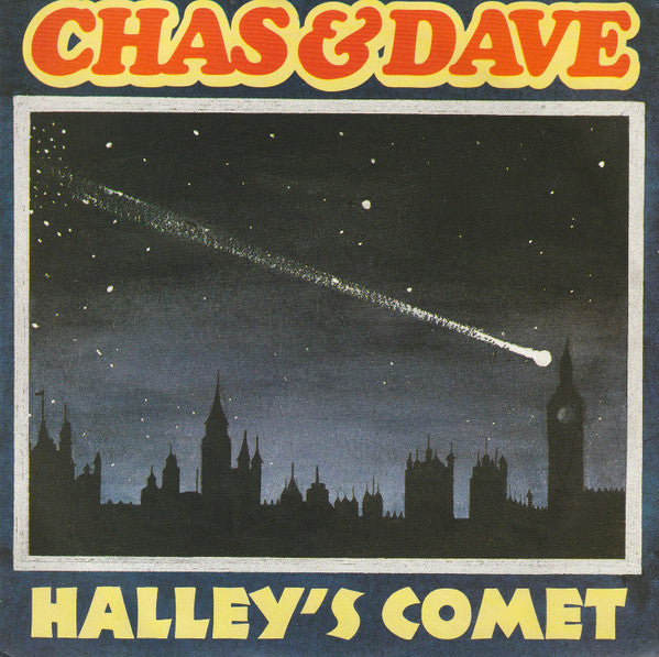 Chas & Dave* - Halley's Comet (7")