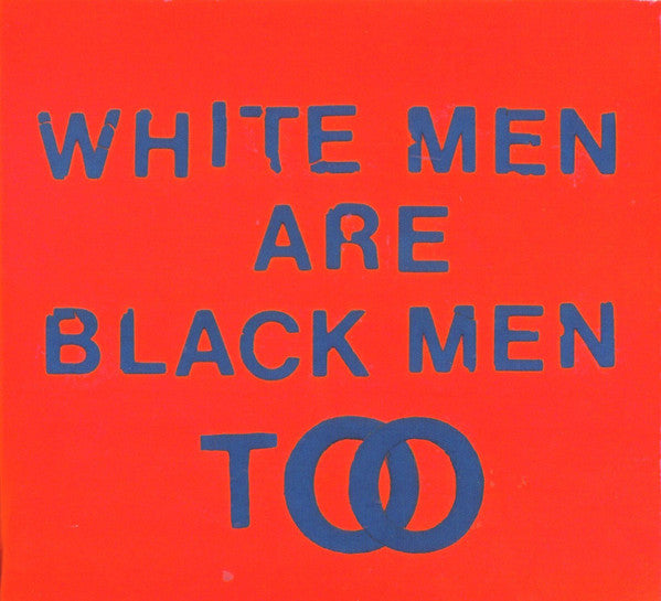 Young Fathers - White Men Are Black Men Too (CD, Album)