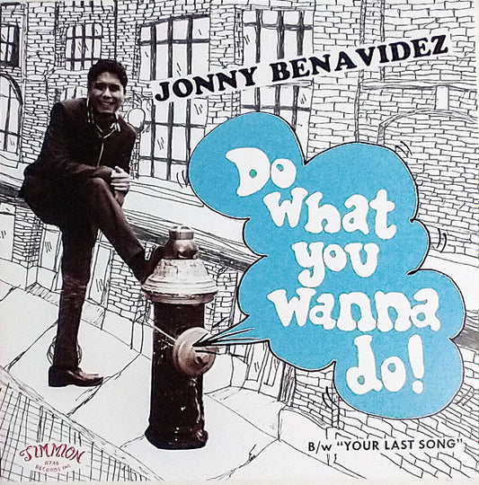 Jonny Benavidez - Do What You Wanna Do (7", Single, Pic)