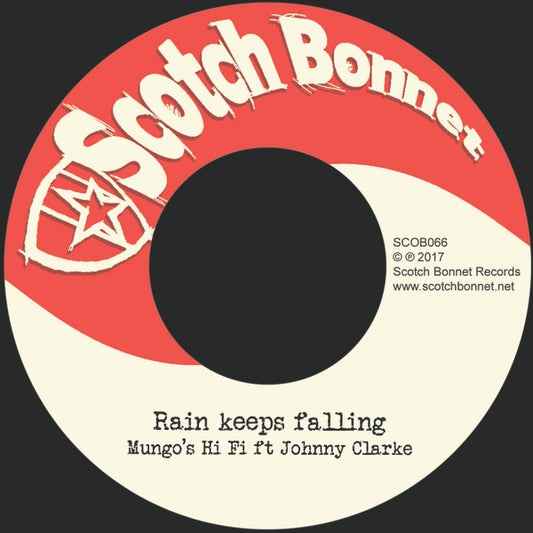 Mungo's Hi Fi* Ft Johnny Clarke - Rain Keeps Falling  (7")