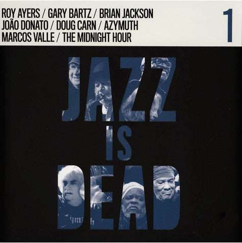 Adrian Younge  &  Ali Shaheed Muhammad / Roy Ayers / Gary Bartz / Brian Jackson / João Donato / Doug Carn / Azymuth / Marcos Valle / The Midnight Hour (2) - Jazz Is Dead 1 (LP, Comp, Ltd, Aqu)