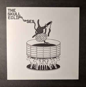 The Skull Eclipses - The Skull Eclipses (LP, Album)