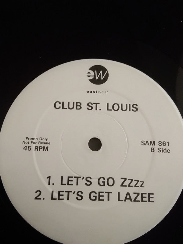 Club St Louis - Let's Go Lazee! (12", Promo)