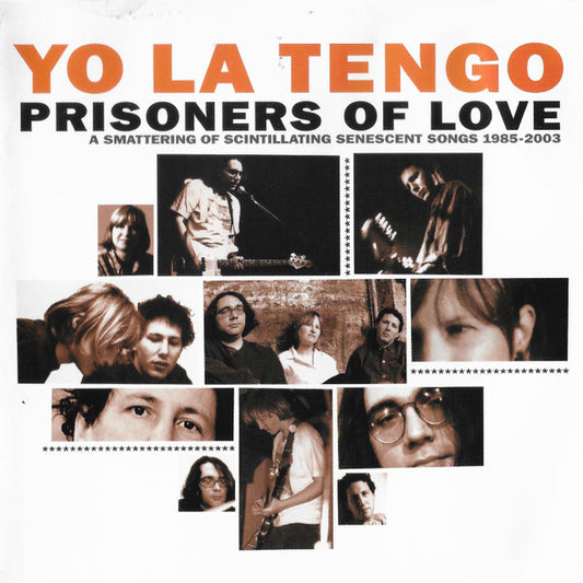 Yo La Tengo - Prisoners Of Love (A Smattering Of Scintillating Senescent Songs 1985-2003) (2xCD, Comp)