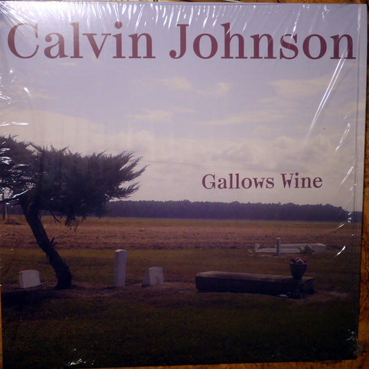 Calvin Johnson - Gallows Wine (LP, Album)