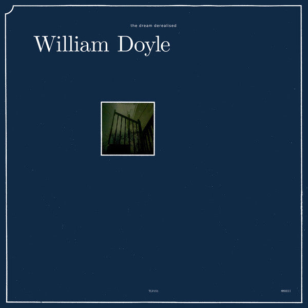 William Doyle - The Dream Derealised (LP, Album, Ltd)