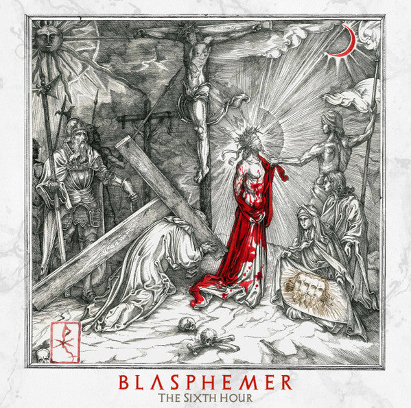 Blasphemer (3) - The Sixth Hour (LP, Album, Blu)