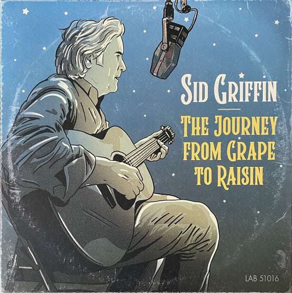 Sid Griffin - The Journey From Grape To Raisin (LP, Album, Tur)