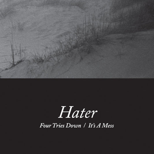 Hater (6) - Four Tries Down / It's A Mess (7", Single)