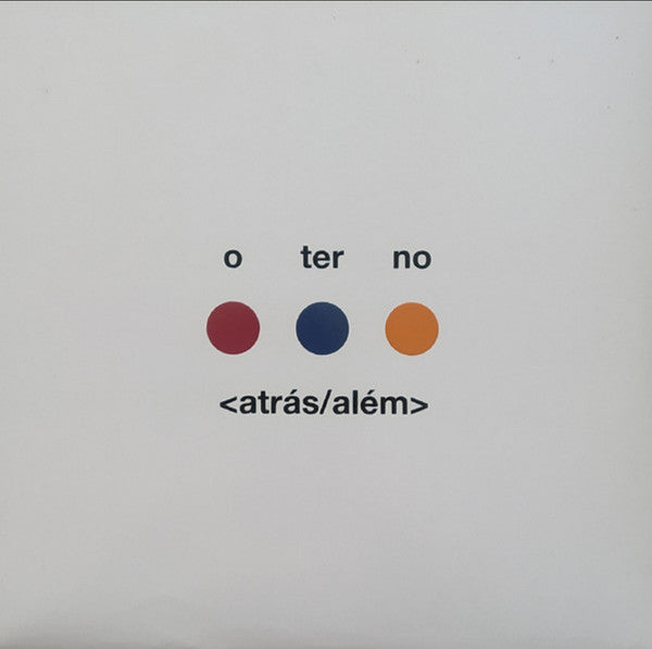 O Terno - <Atrás/Além> (2x12", Album, Ltd, RE, Blu)